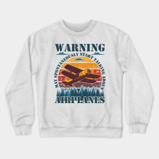 WARNING MAY SPONTANEOUSLY START TALKING ABOUT AIRPLANES VINTAGE SUNSET Crewneck Sweatshirt